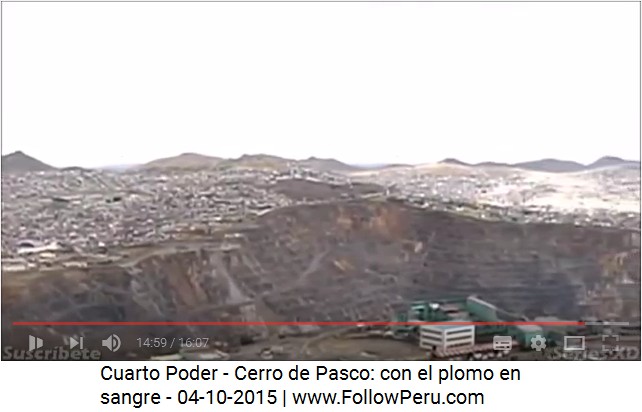 Cerro
                        de Pasco con minera txica abierta al lado -
                        eso es un crimen gigante
